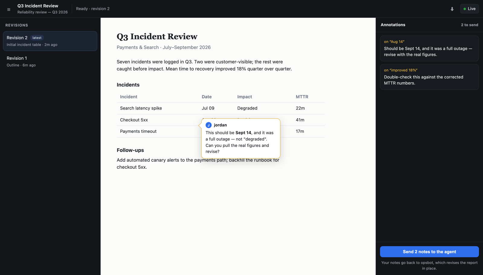 Annotating the rendered artifact in the viewer: mark up an element, leave a note, and send the batch back to the agent to revise.