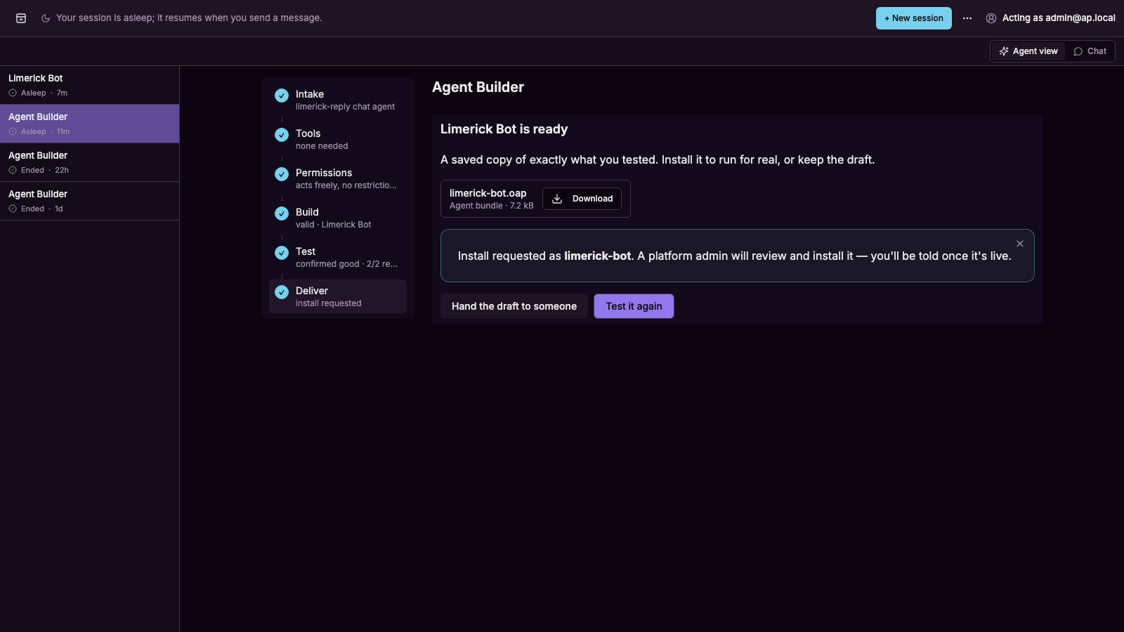 Install for real records a request for a platform admin; nothing runs until they approve it.