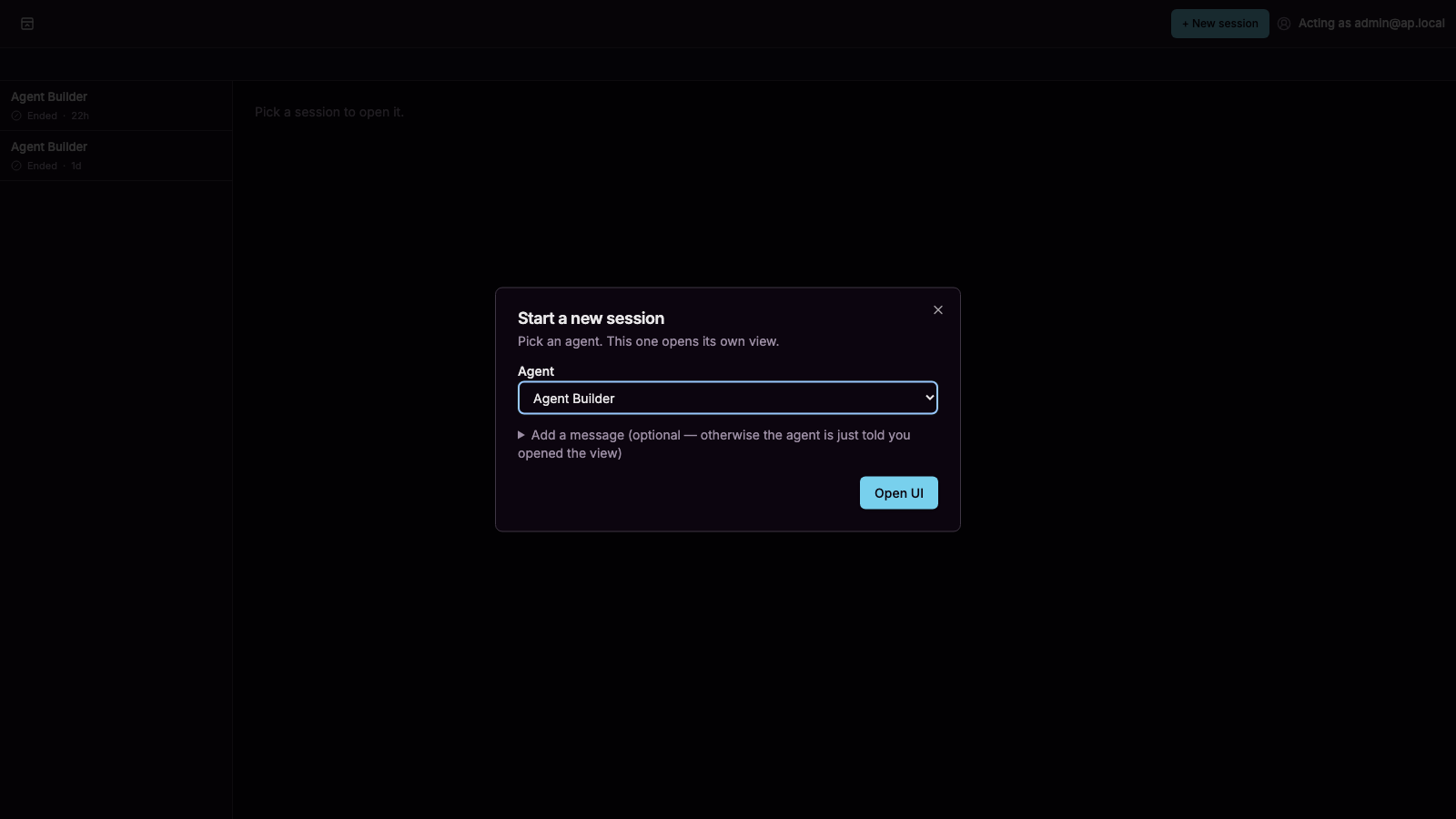 The session picker lists Agent Builder for the people named at install; the message can stay empty.
